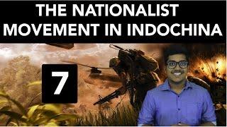 History: The Nationalist Movement in Indo-China (Part 7)