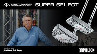 NEW Scotty Cameron Super Select | First Look