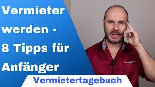 Vermieter werden - 8  wichtige Tipps für Anfänger