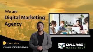 Online Marketing Wala: The Best Digital Marketing Company in India