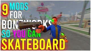 9 Boneworks Mods so you can feel good enough to Skateboard | Mod Showcase