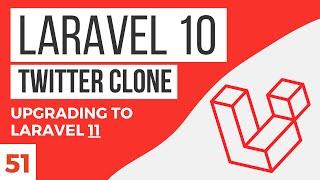 Upgrading to laravel 11 | Laravel 10 Tutorial #51