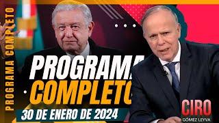 López Obrador se niega indultar a Mario Aburto | Ciro Gómez Leyva | Programa Completo 30/enero/2024