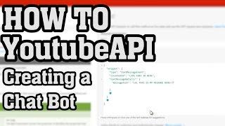 How To: Make a Youtube Chatbot with the YoutubeAPI