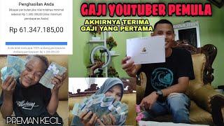 GAJI PERTAMA DARI YOUTUBE || GAJI YOUTUBER PEMULA PREMAN KECIL!