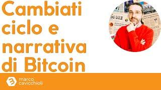 Bitcoin: cambiato il ciclo e la narrativa! Occhio...