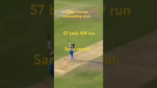 Sanju semson 57 balls 109 runs #cricket #sports #video #icccricket