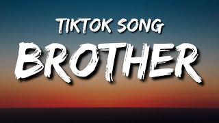 Kodaline - Brother Lyrics [Tiktok Song] if I was dying on my knees