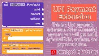 UPI Payment Extension | For Kodular, Thunkable, Appybuilder, App Inventor Platform | MakeEasy