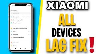 Xiaomi Lag fix Tutorial | Step By Step | | Must Watch | Xiaomi All Devices #lagfix #xiaomisettings