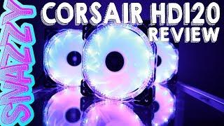 Corsair HD120 RGB Fan! Snazzy Reviews