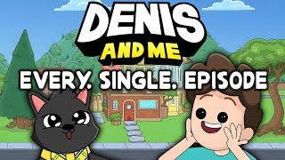 Denis and Me | Every. Single. Episode. | Season 1 and 2 Compilation