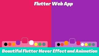 Beautiful Flutter Animation Effect || Hover Effect in Flutter
