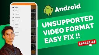 How to Fix Unsupported Video Format on Android !