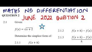 MATHEMATICS N5 DIFFERENTITION JUNE 2022 QUESTION 2 @mathszoneafricanmotives