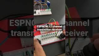 DIY ESPNOW 12 channel Transmitter Receiver using esp32#shorts