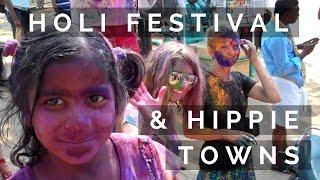 COLOR BOMBS & HIPPIE HIDE OUTS IN INDIA | How To Travel The World On $30 A Day | Ep 46