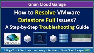 How to Resolve VMware Datastore Full Issues? | A Step-by-Step Troubleshooting Guide