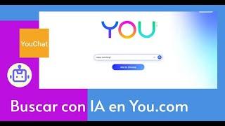  Cómo Usar You.com: El Motor de Búsqueda con Inteligencia Artificial y Funciones Avanzadas 