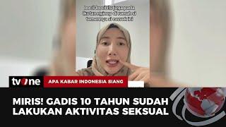 Miris! Dokter Ungkap Pasien Anak 10 Tahun Sudah Lakukan Aktivitas Seksual | AKIS tvOne