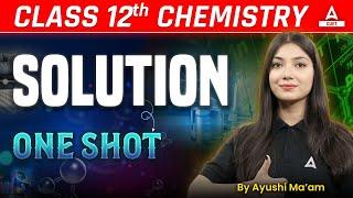 𝗦𝗼𝗹𝘂𝘁𝗶𝗼𝗻𝘀 𝗖𝗹𝗮𝘀𝘀 𝟭𝟮 𝗢𝗻𝗲 𝗦𝗵𝗼𝘁 | Chemistry Chapter 1 | Board Exam 2025