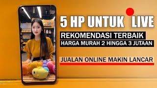 5 HP TERBAIK LIVE TIKTOK SHOPEE | REKOMENDASI UNGGULAN