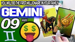 Gemini  YOU WILL BE THE FIRST MILLIONAIRE IN YOUR FAMILY  horoscope for today MAY  9 2024 