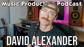 David Alexander - Audio Engineer, Producer, Musician - Music Production Podcast 375