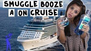 How to smuggle alcohol on a cruise ship