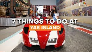 7 Things to do in YAS Island, Abu Dhabi | Rayna Tours