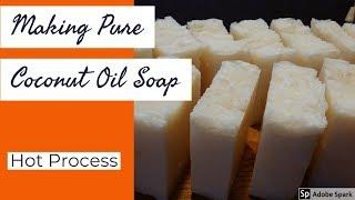 Making Pure Coconut Oil Soap - Hot Process