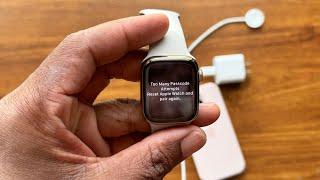 How to reset your locked Apple Watch ( Fix)