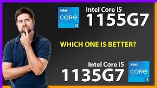 INTEL Core i5 1155G7 vs INTEL Core i5 1135G7 Technical Comparison