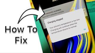 Galaxy Note 9 - How To Fix "Charging Paused - Battery Temperature Too Low" Error