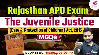 The Juvenile Justice Act, 2015 | Rajasthan APO 2024 | Rajasthan APO Complete Syllabus | Anoop Sir