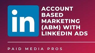 LinkedIn ABM Targeting