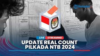 LIVE Hasil Sementara Real Count KPU untuk Pilkada NTB 2024, Berikut Paslon yang Unggul