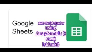 Google sheets Array Formula to Create Automatic Serial Number