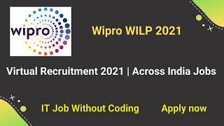 Wipro WILP Virtual Recruitment | PAN India Jobs | IT Job Without Coding