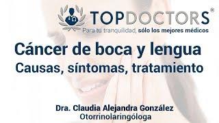 Cáncer de boca y lengua: causas, síntomas, tratamiento