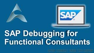 SAP Debugging for Functional Consultants