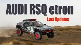 AUDI RS Q e-tron DAKAR 2022 - Last Updates