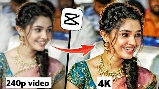 Capcut video editing telugu | Normal video convert into 4K quality