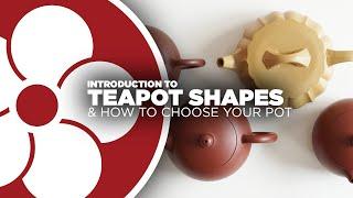 Teapot Shapes: How to Choose