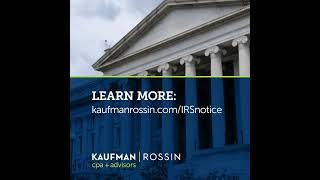 What should you do if you get an IRS notice - Kaufman Rossin