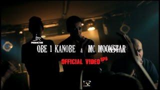Obe 1 Kanobe  &  Mc MOONSTAR  (OFFICIAL VIDEO) #bmeraketa #nasketche