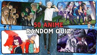 Random Anime Quiz: Test Your Otaku IQ | 50+++  Ultimate Anime Quiz |