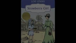 "Strawberry Girl" By Lois Lenski