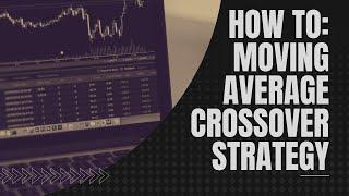 How To: Create the Simple Moving Average Crossover Strategy in python
