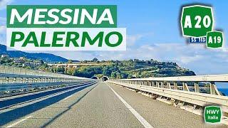 Autostrade A20 / A19 | MESSINA - PALERMO feat. @SicilianDriverSR